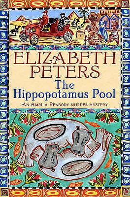 The Hippopotamus Pool by Elizabeth Peters