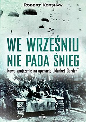 We wrześniu nie pada śnieg by Robert Kershaw