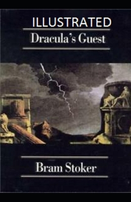 Dracula's Guest by Bram Stoker