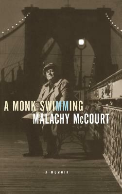 A Monk Swimming: A Memoir by Malachy McCourt