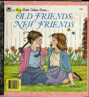 Old Friends, New Friends by Joanne Ryder, Jane Chambless-Rigie