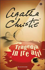 Tragedia in tre atti by Agatha Christie