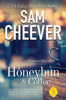A Honeybun and Coffee by Sam Cheever