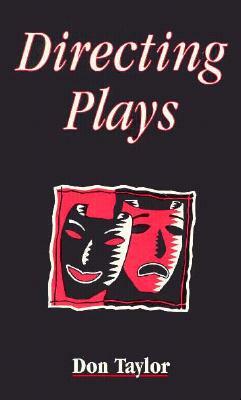 Directing Plays by Don Taylor