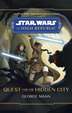 Quest for the Hidden City by George Mann