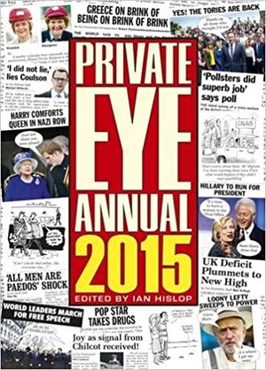 Private Eye Annual 2015 by Ian Hislop