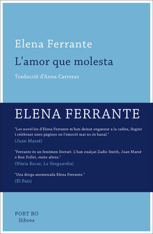 L'amor que molesta by Elena Ferrante, Anna Carreras