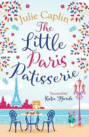 The Little Paris Patisserie by Julie Caplin