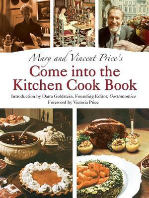 (limited Edition) Mary and Vincent Price's Come Into the Kitchen Cook Book by Mary Price, Vincent Price