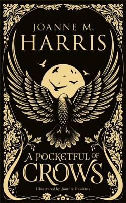 A Pocketful of Crows by Joanne M. Harris