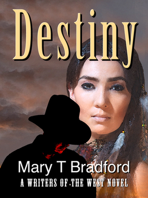 Destiny by Mary T. Bradford