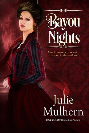 Bayou Nights by Julie Mulhern