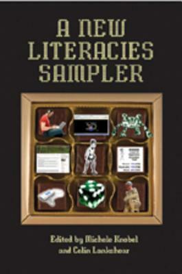 A New Literacies Sampler by Michele Knobel