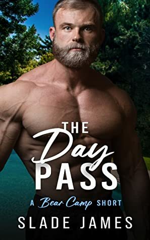 The Day Pass by Slade James