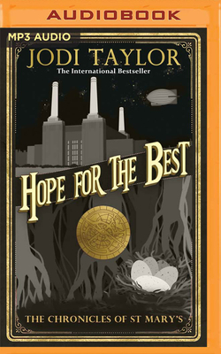 Hope for the Best by Jodi Taylor