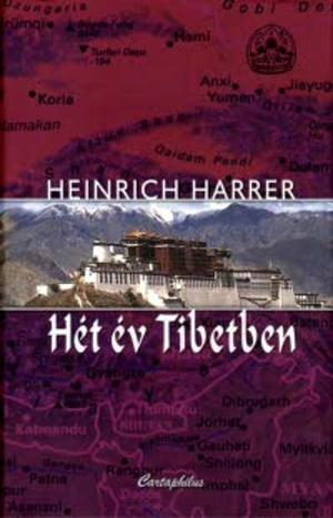 Hét év Tibetben by Heinrich Harrer