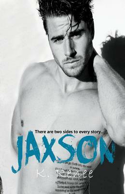 Jaxson by K. Renee