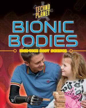 Bionic Bodies by Megan Kopp