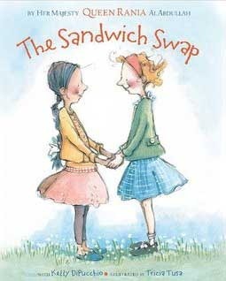 The Sandwich Swap by Kelly DiPucchio, Rania Al-Abdullah, Tricia Tusa