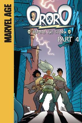 Ororo: Before the Storm, Part 4 by Marc Sumerak