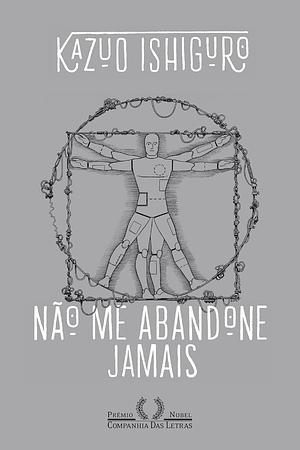 Não Me Abandone Jamais by Kazuo Ishiguro