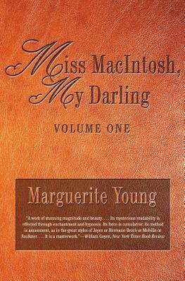 Miss Macintosh, My Darling, Vol. 1 by Marguerite Young