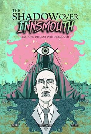 The Shadow Over Innsmouth Part One: Descent Into Innsmouth by Simon Birks