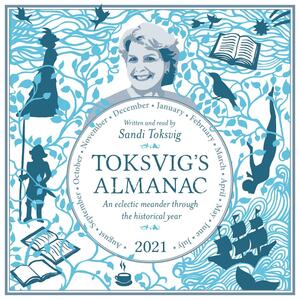 Toksvig's Almanac 2021: An Eclectic Meander Through the Historical Year by Sandi Toksvig by Sandi Toksvig