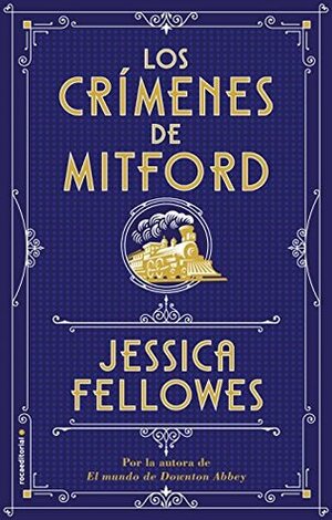 Los crímenes de Mitford by Jessica Fellowes