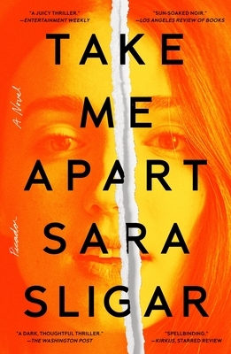 Take Me Apart by Sara Sligar