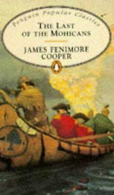 The Last of the Mohicans by James Fenimore Cooper