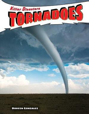 Tornadoes by Doreen Gonzales