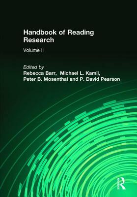 Handbook of Reading Research, Volume II by 