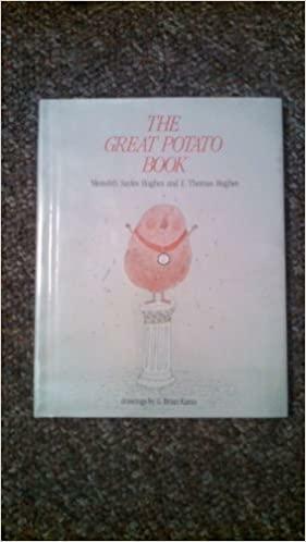 The Great Potato Book by Thomas Hughes, Meredith Hughes