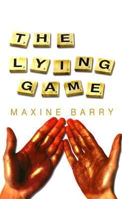 The Lying Game by Maxine Barry