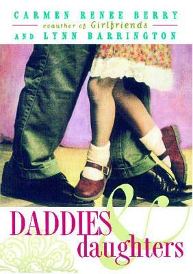 Daddies and Daughters by Carmen Berry