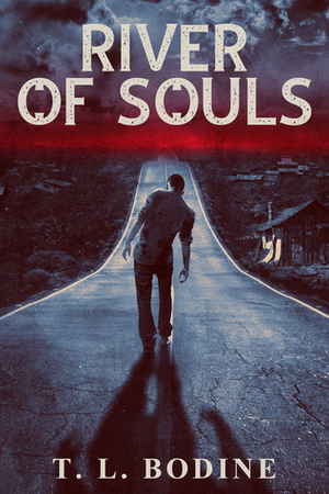 River of Souls by T.L. Bodine