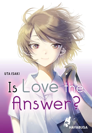 Is Love the Answer? by Uta Isaki