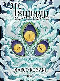 Tsunami by Marco Romani