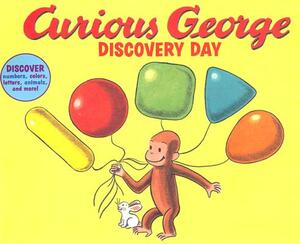 Curious George Discovery Day by Editors of Houghton Mifflin Company, H.A. Rey