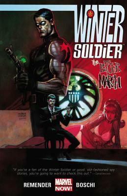 Winter Soldier: The Bitter March by Rick Remender, Roland Boschi