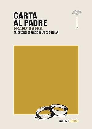 CARTA AL PADRE by Franz Kafka