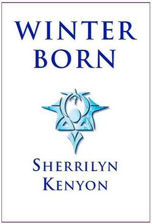 Winter Born by Sherrilyn Kenyon