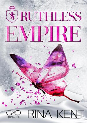 Ruthless Empire by Rina Kent