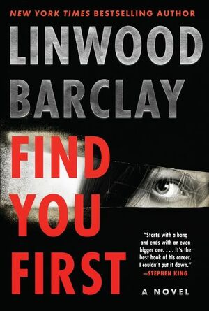 Find You First  by Linwood Barclay