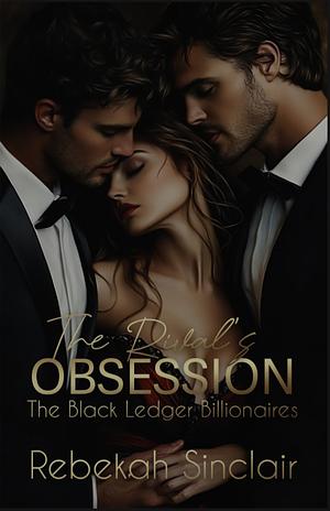 The Rival's Obsession by Rebekah Sinclair