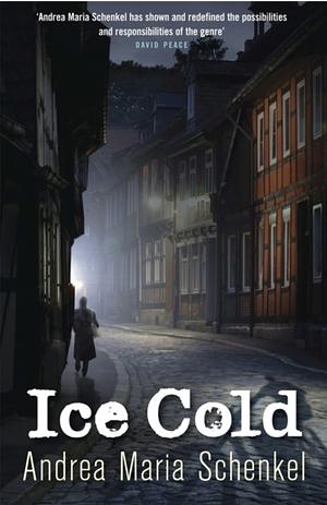 Ice Cold by Andrea Maria Schenkel