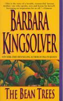 Bean Trees by Barbara Kingsolver, Barbara Kingsolver