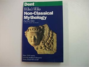 Who's Who In Classical Mythology by Michael Grant, John Hazel