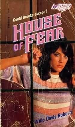 House of Fear by Willo Davis Roberts